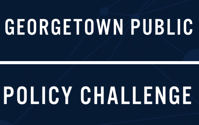 Georgetown Public Policy Challenge